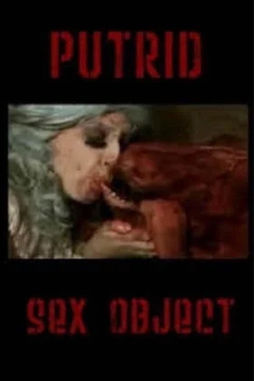 Putrid Sex Object