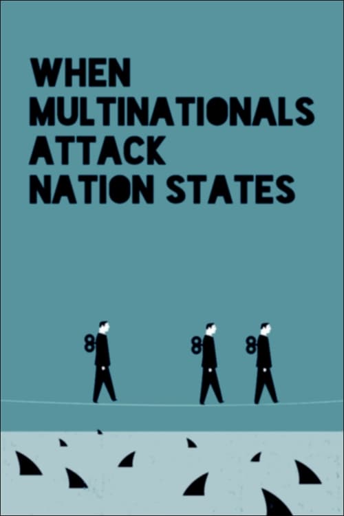 Poster Quand les multinationales attaquent les États 2016
