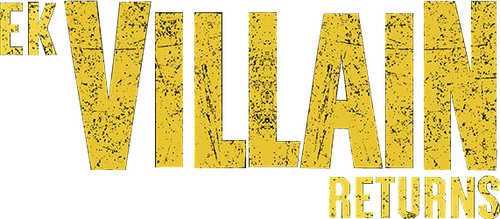 Ek Villain Returns