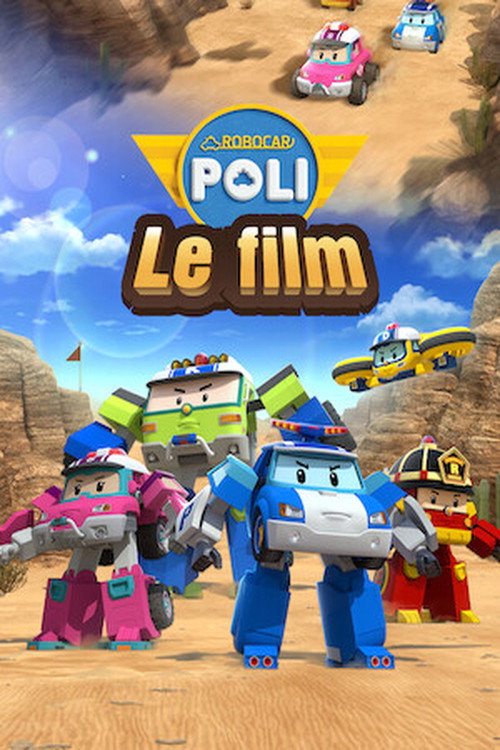 Robocar Poli : Le film
