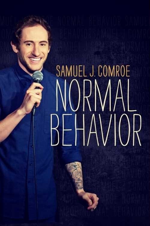 Samuel J. Comroe: Normal Behavior movie poster player