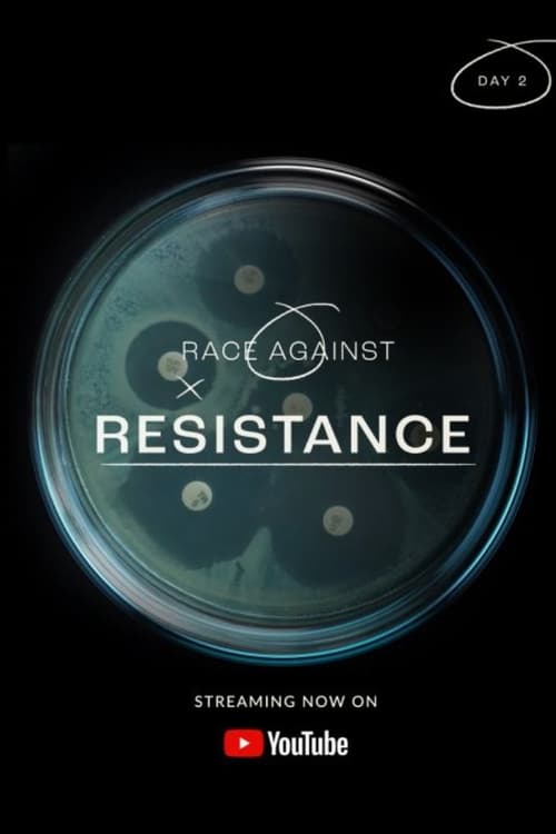 Race Against Resistance: The Life And Death Struggle To Save Antibiotics