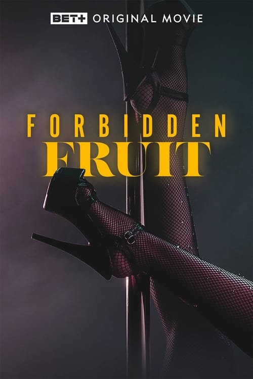 Forbidden Fruit (2023)