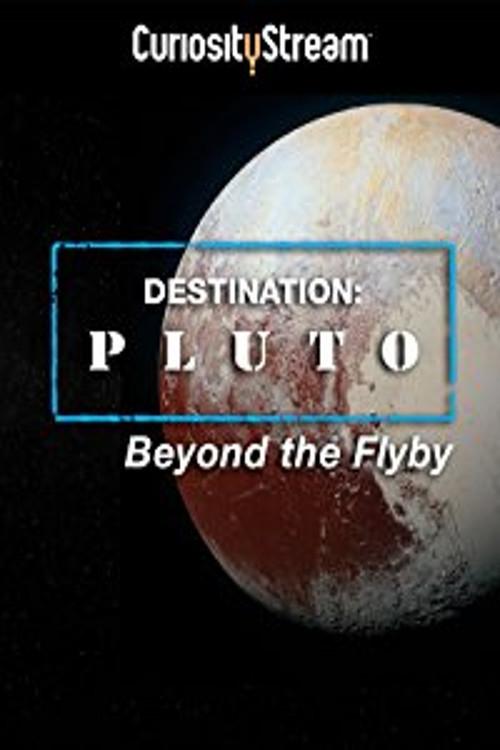 Where to stream Destination: Pluto Beyond the Flyby