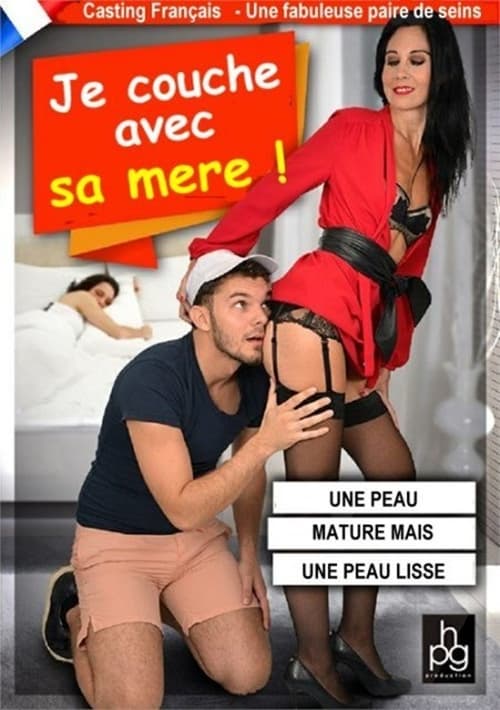 Je couche avec sa mère