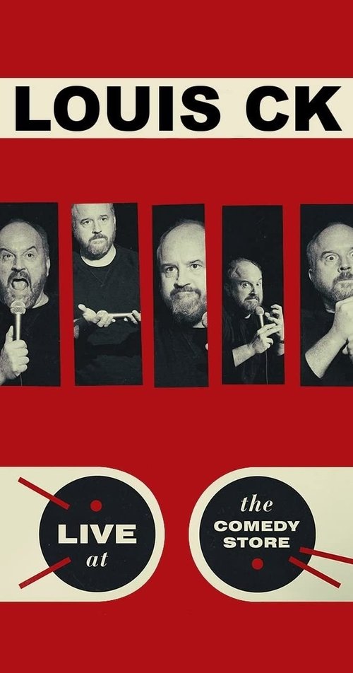 Louis C.K.: Live at The Comedy Store (2015) HD Movie Streaming