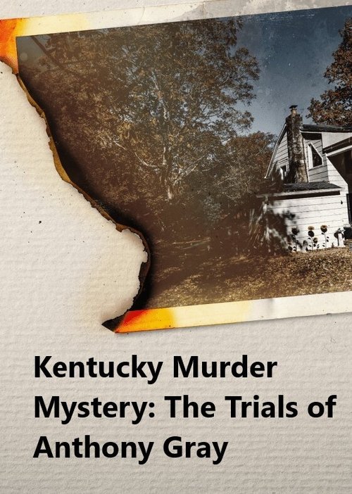 Kentucky Murder Mystery: The Trials of Anthony Gray poster