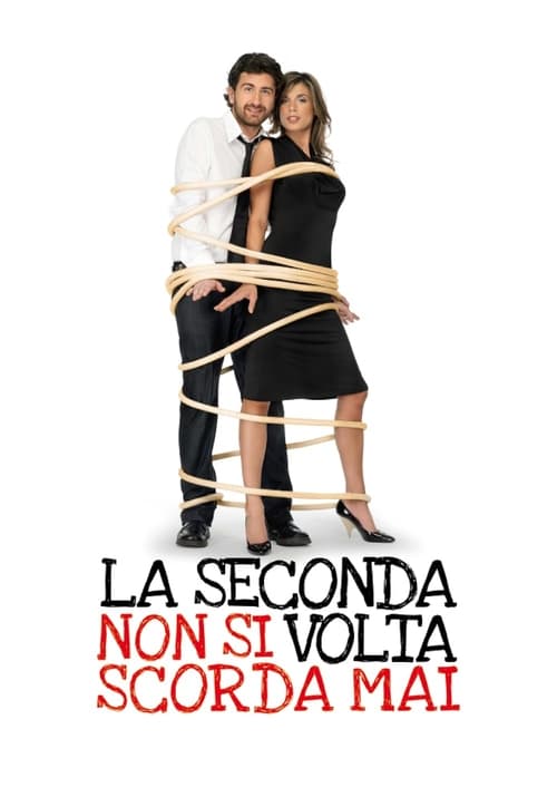 La seconda volta non si scorda mai Movie Poster Image