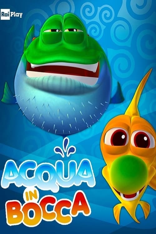 Acqua in bocca (2007)