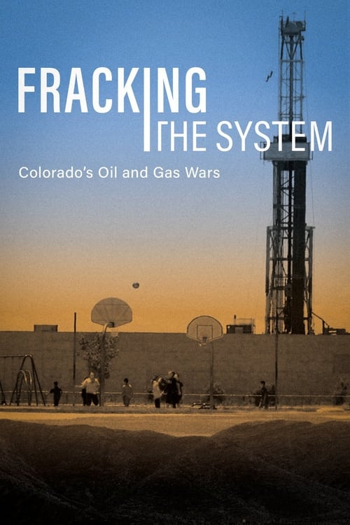 Poster Fracking the System: Colorado's Oil and Gas Wars 2024