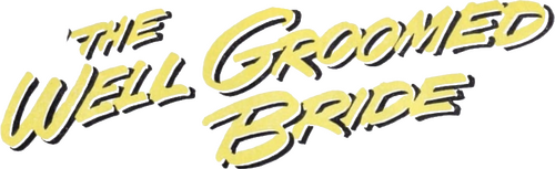 The Well Groomed Bride