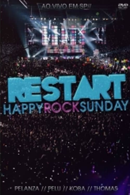 Restart: Happy Rock Sunday (Ao Vivo) (2011)