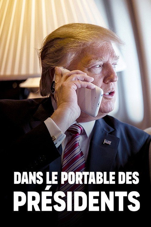 Affiche de Dans le portable des présidents