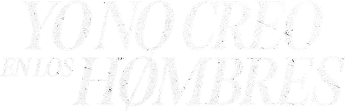 Megaria21 | Yo no creo en los hombres