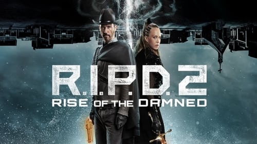 R.I.P.D. 2: Rise Of The Damned (2022) Download Full HD ᐈ BemaTV