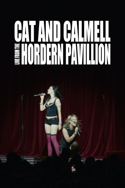 Cat & Calmell - Live From The Hordern Pavillion