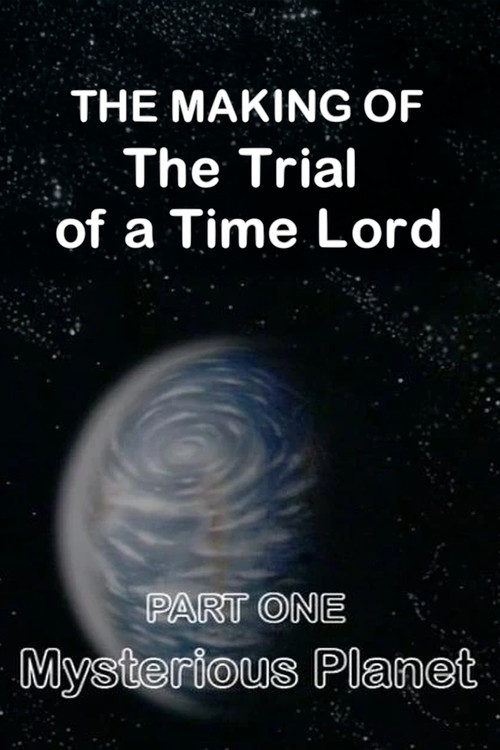 The Making of The Trial of a Time Lord: Part One, Mysterious Planet