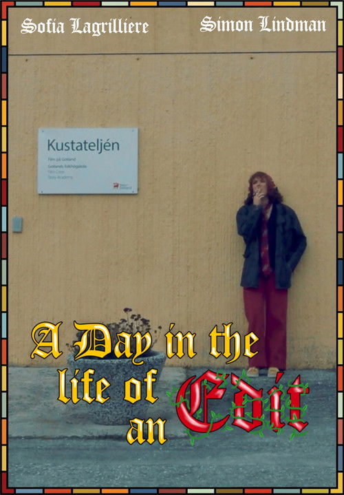 A Day in the life of an Edit poster