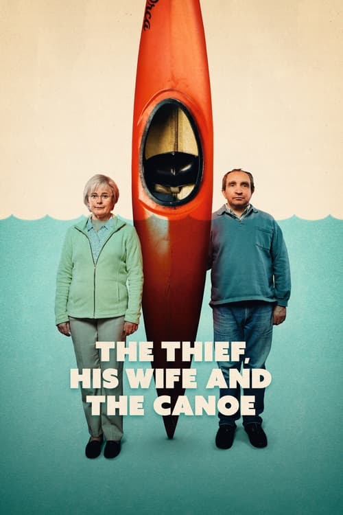 Poster The Thief, His Wife and the Canoe