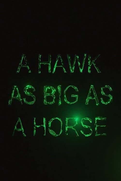 A Hawk As Big As a Horse