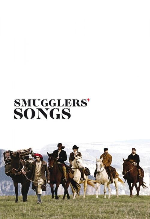 Smugglers' Songs ( Les Chants de Mandrin )