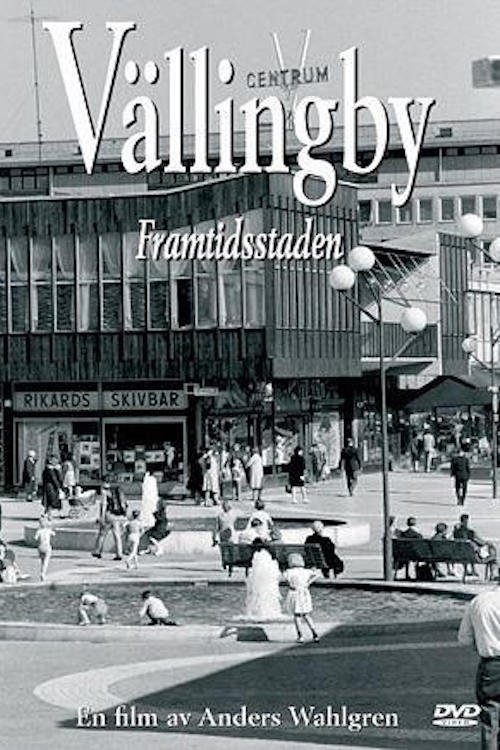 Vällingby - framtidsstaden 2000