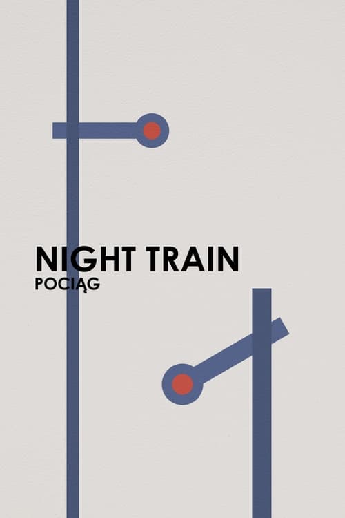 Night Train Movie Poster Image