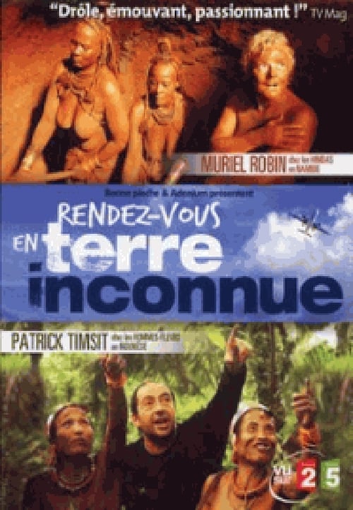 Rendez-vous en terre inconnue, S01 - (2004)