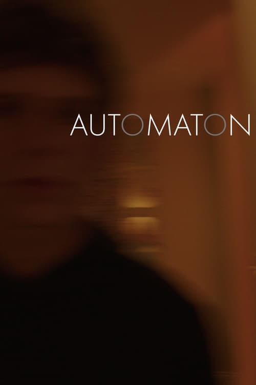 Watch AUTOMATON Online Indiewire