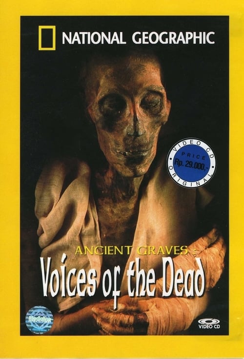 National Geographic Ancient Graves: Voices of the Dead Movie Poster Image