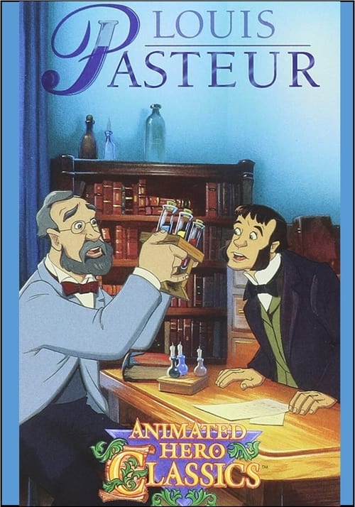 Animated Hero Classics: Louis Pasteur (1995) poster