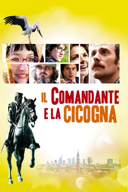 Il comandante e la cicogna (2012) poster