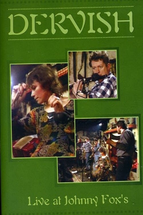 Dervish: Live at Johnny Fox's movie poster player