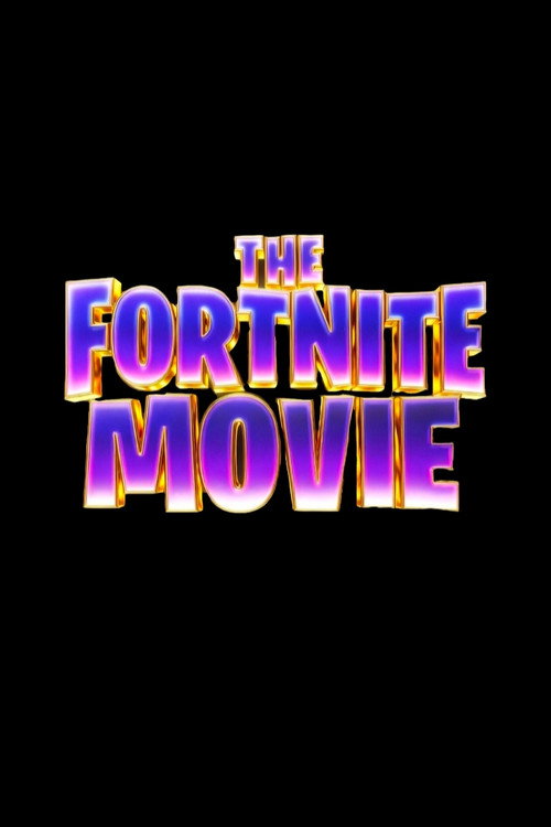 The Fortnite Movie
