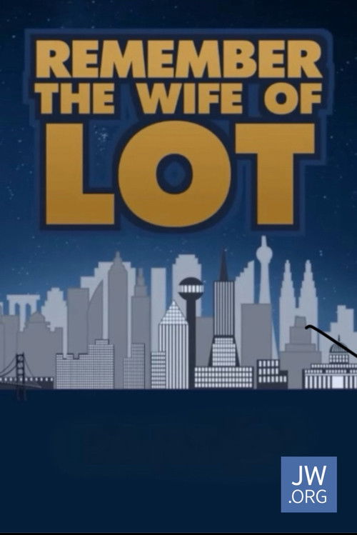 Remember the Wife of Lot