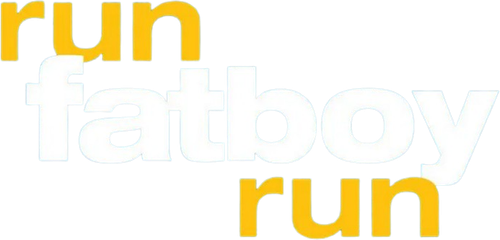 Run Fatboy Run