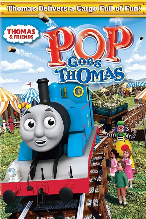 Thomas & Friends: Pop Goes Thomas movie poster