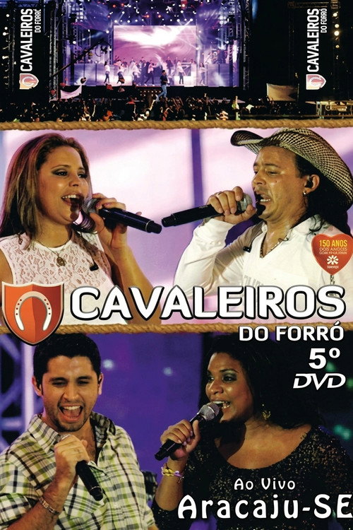 Cavaleiros do Forró - Ao Vivo em Aracaju
