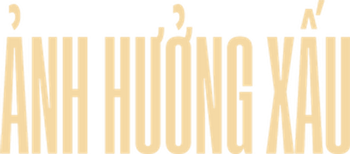 Ảnh Hưởng Xấu