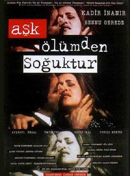 Aşk Ölümden Soğuktur movie poster player