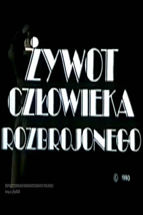 Żywot człowieka rozbrojonego (1994)