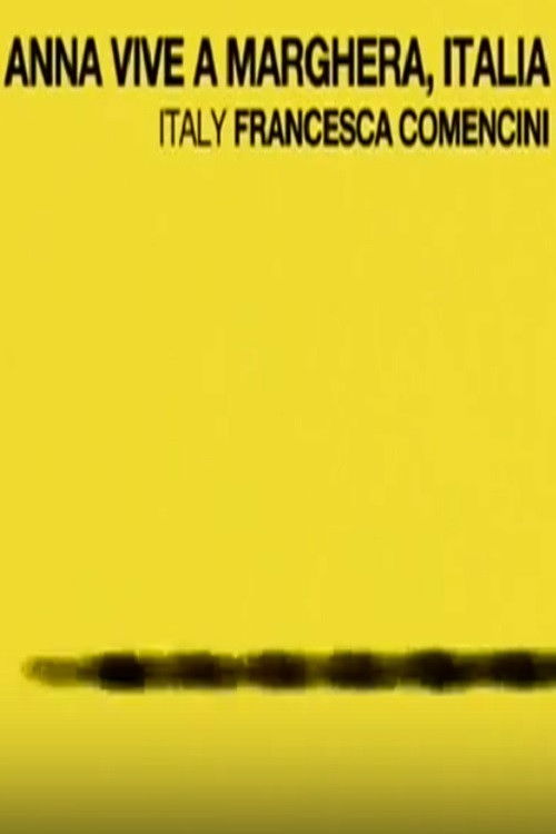 Anna Vive a Marghera, Italia 2004