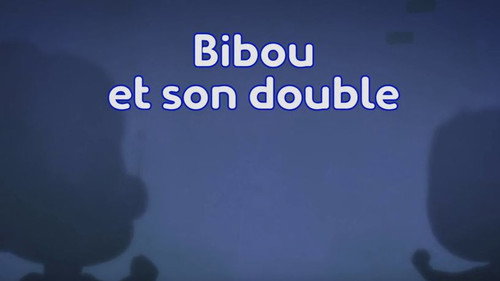 Image Bibou et son double