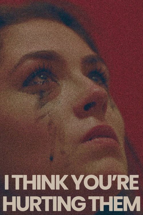 I Think You're Hurting Them