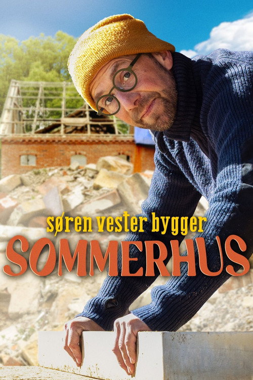 Søren Vester bygger sommerhus poster