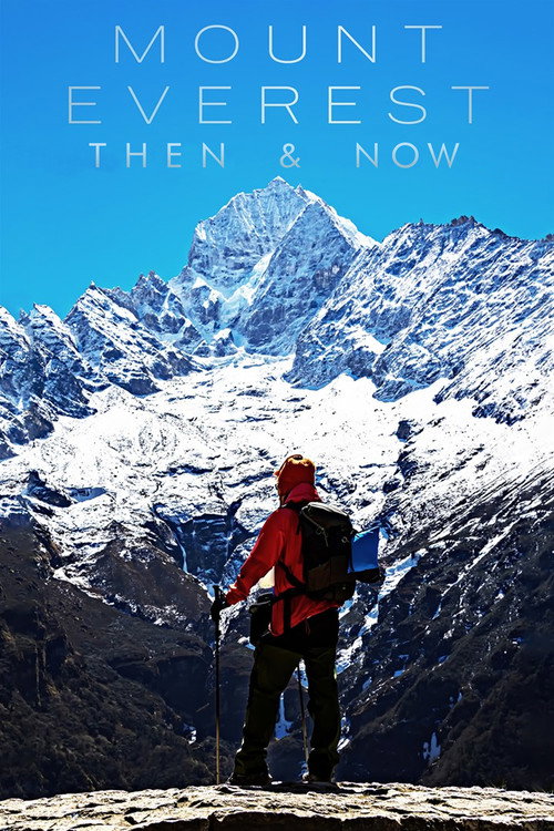 Mount Everest Then and Now