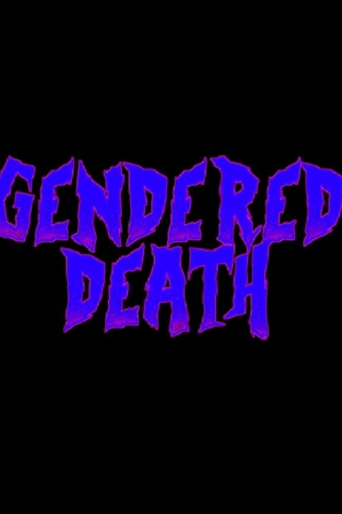 Gendered Death movie poster player