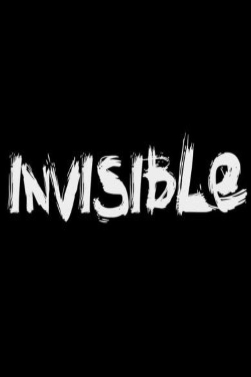 Official poster of Invisible (2013)