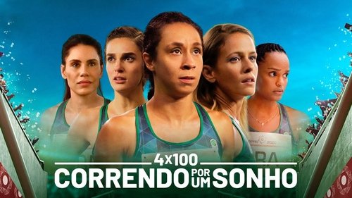 4×100 – Correndo por um Sonho Nacional