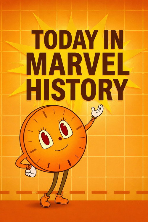 Today in Marvel History